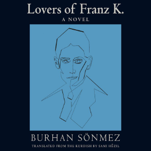 Lovers of Franz K.