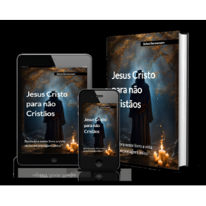Jesus Cristo para não Cristãos