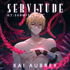 Servitude: Part VII - Submit (Yaoi BDSM Erotica)-logo
