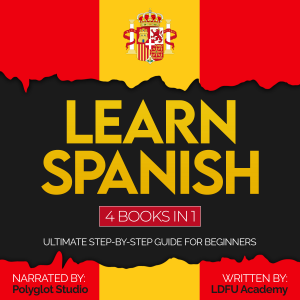 Learn Spanish 4 Books in 1