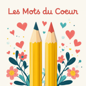 Les Mots du Cœur