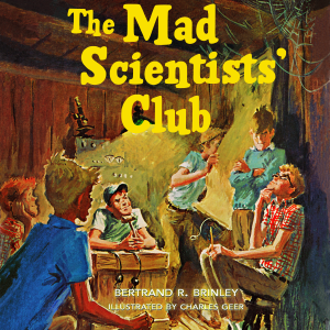 The Mad Scientists' Club