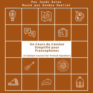 Un Cours de Catalan Simplifié pour Francophones