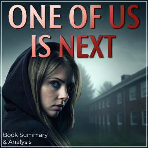 One of Us Is Next: Book Summary & Analysis