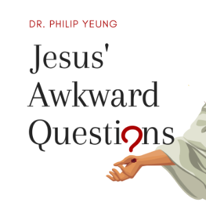 Jesus' Awkward Questions