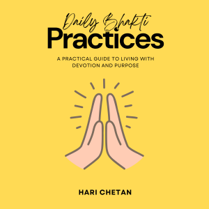 Daily Bhakti Practices