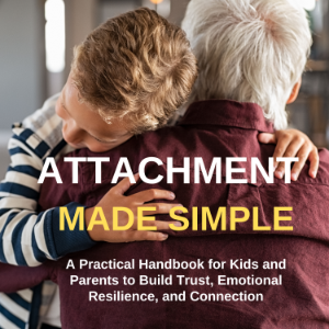 Attachment Made Simple