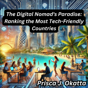 The Digital Nomad's Paradise