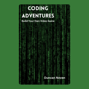 Coding Adventures: Build Your Own Video Game
