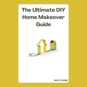 The Ultimate DIY Home Makeover Guide
