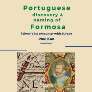 Portuguese Discovery and Naming of Formosa