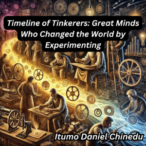 Timeline of Tinkerers