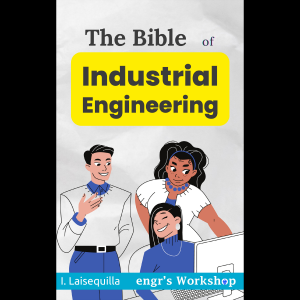 The Bible of Industrial Engineering