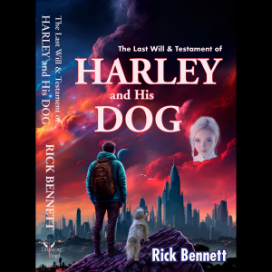 The Last Will & Testament of HARLEY and His DOG