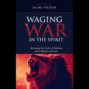 Waging War in the Spirit