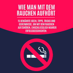 Wie man mit dem Rauchen aufhört