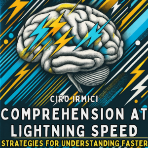 Comprehension at Lightning Speed: Strategies for Understanding Faster-logo