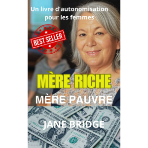 MÈRE RICHE. MÈRE PAUVRE.