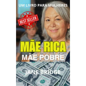 MÃE RICA. MÃE POBRE.