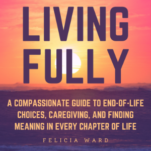 Living Fully