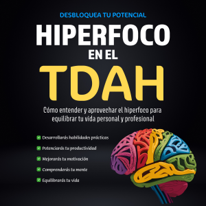 Hiperfoco en el TDAH