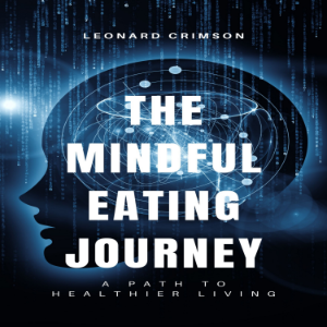 The Mindful Eating Journey