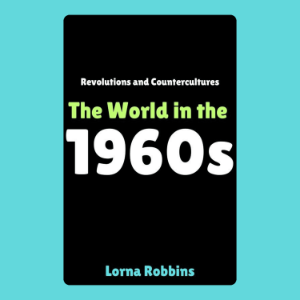 Revolutions and Countercultures: The World in the 1960s-logo