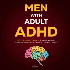 Men With Adult ADHD