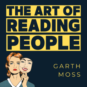 The Art of Reading People