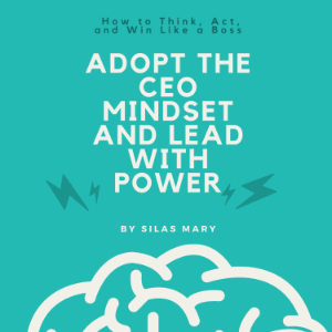 Adopt the CEO Mindset and Lead with Power-logo