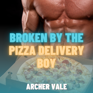 Broken by the Pizza Delivery Boy (Gay Weight Gain Feeder Erotica)-logo