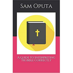 A Guide to Interpreting the Bible Correctly