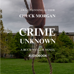 Crime Unknown, A Buck Taylor Novel