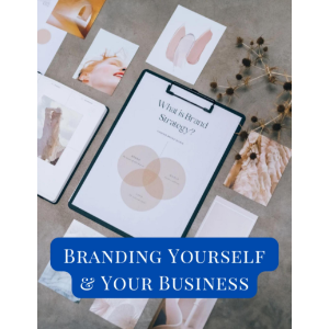 Branding Yourself & Your Business