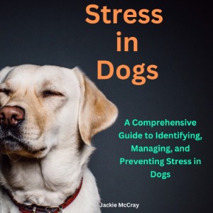 Stress in Dogs A Comprehensive Guide to Identifying, Managing, and Preventing Stress in Dogs-logo