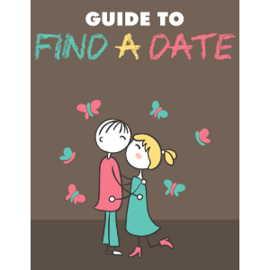 Guide to Find A Date