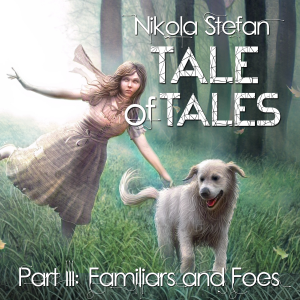 Tale of Tales – Part III