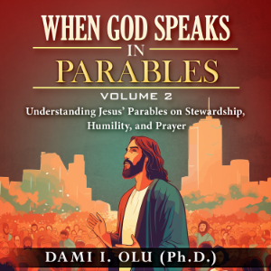 When God Speaks in Parables (Volume 2)