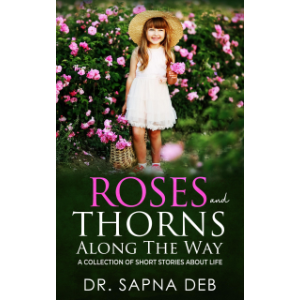 Roses and Thorns Along The Way