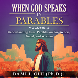 When God Speaks in Parables (Volume 3)