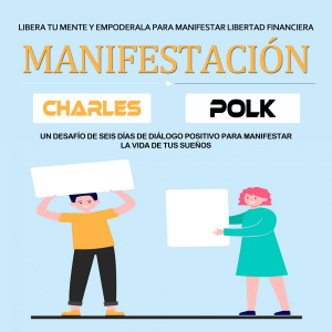 Manifestación: Un desafío de seis días de diálogo positivo para manifestar la vida de tus sueños (Libera tu mente y empoderala para manifestar libertad financiera)