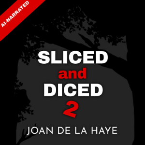 Sliced and Diced 2