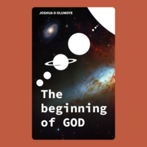 The Beginning of God