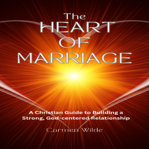 The Heart of Marriage