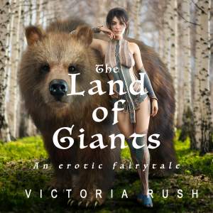 The Land of Giants: An Erotic Fairytale