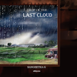 Drop of the Last Cloud
