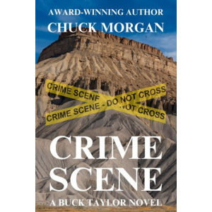 Crime Scene, A Buck Taylor Novel
