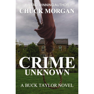 Crime Unknown, a Buck Taylor Novel
