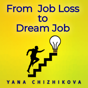 From Job Loss to Dream Job