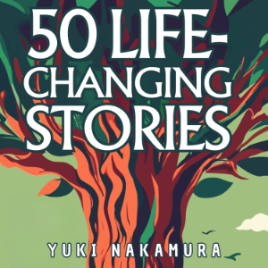 50 Life-Changing Stories: Embrace Stoicism, Ikigai, Kaizen, Wabi-sabi, and Shinrin-yoku for Inner Peace and Growth-logo